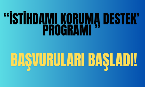 İstihdamı Koruma Destek Programı Uygulama Yönetmeliği