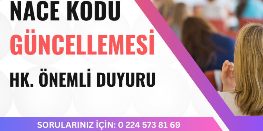 NACE Kodu Güncellemesi Hakkında Duyuru!